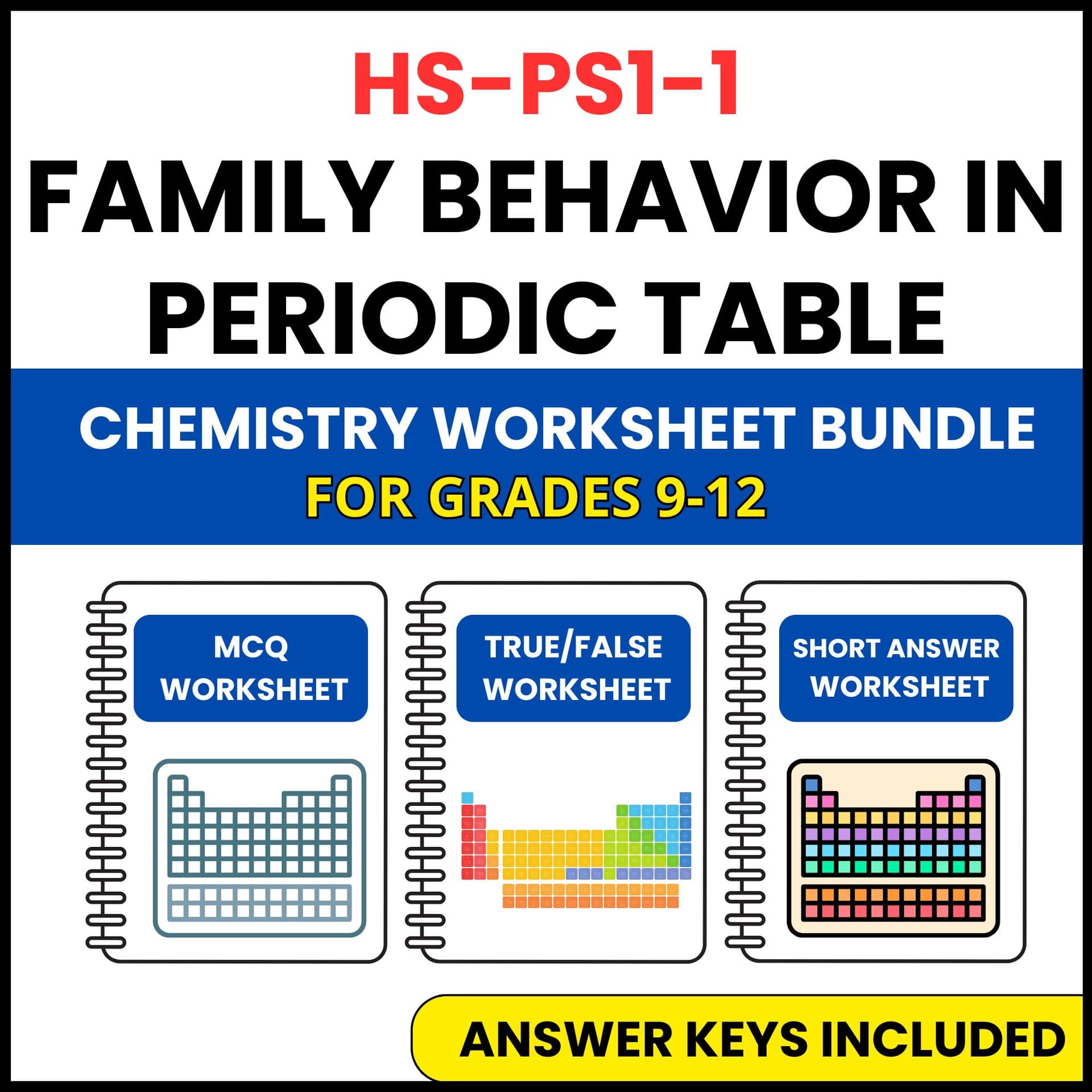 HS NGSS Chemistry | Periodic Table Families | 3 Worksheets | Grade 9-12 HS NGSS Chemistry | Periodic Table Families | 3 Worksheets | Grade 9-12 — printable worksheet preview