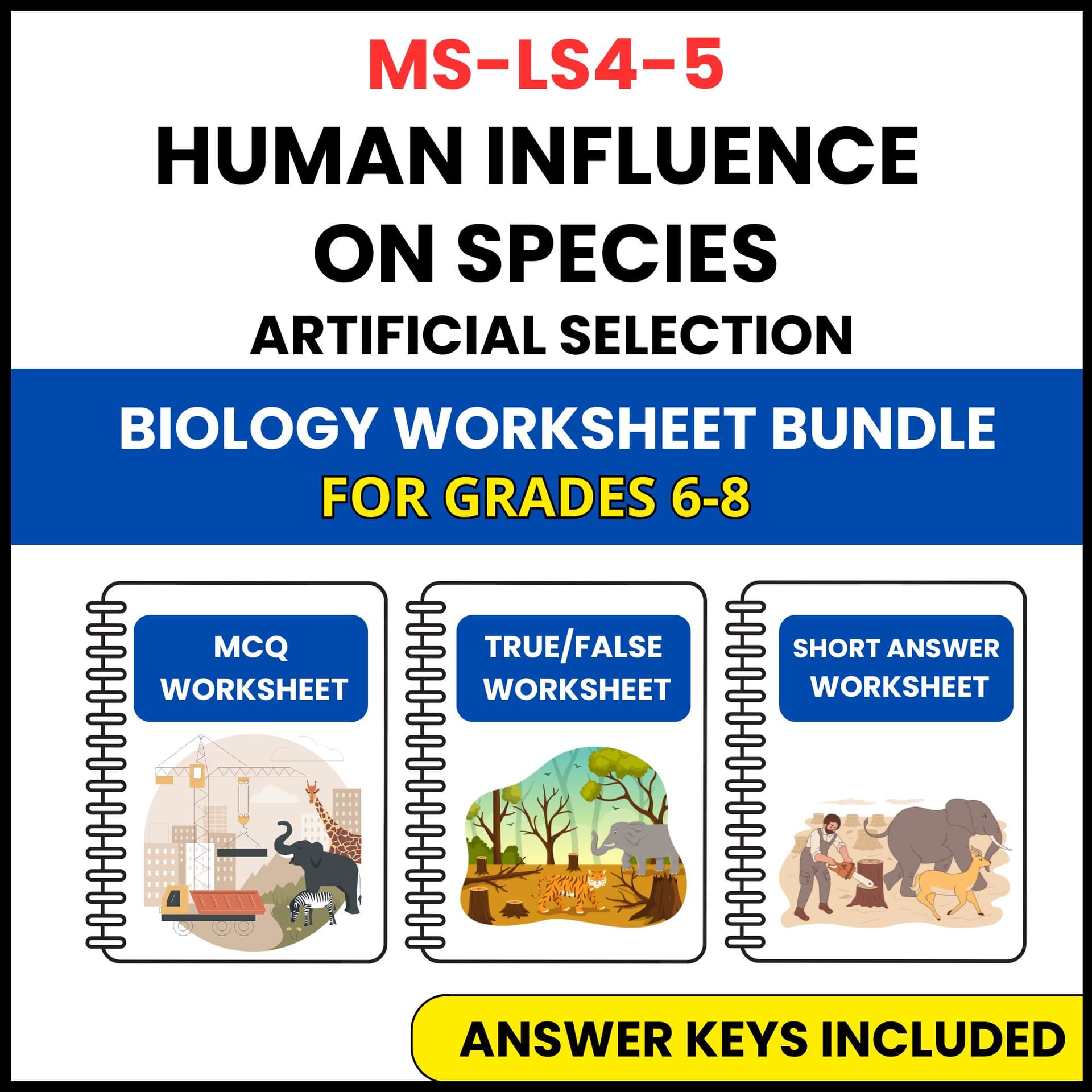 MS NGSS Biology | Artificial Selection by Humans | 3 Worksheets | Grade 6-8