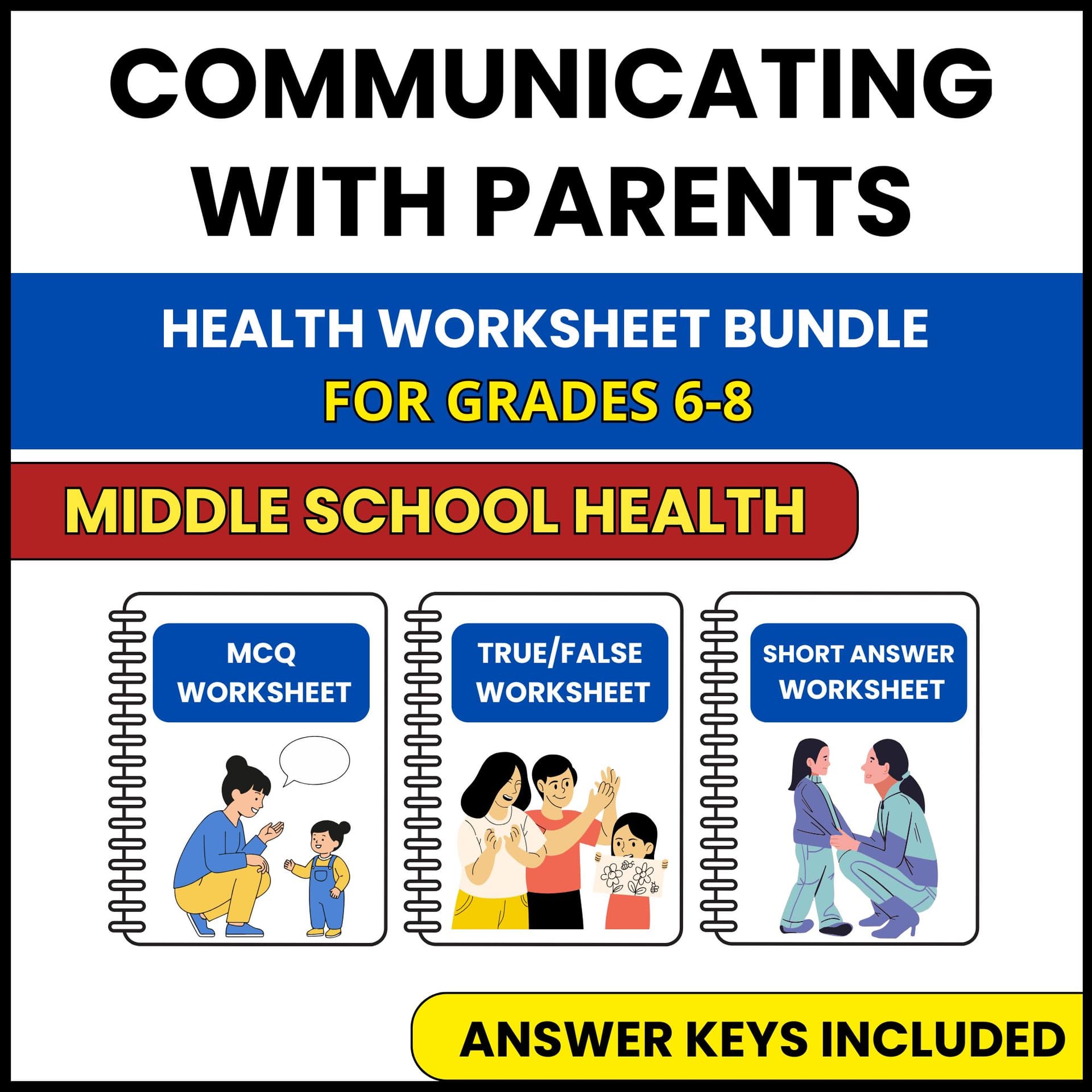 MS Health | Communicating with Parents | 3 Worksheets | Grade 6-8