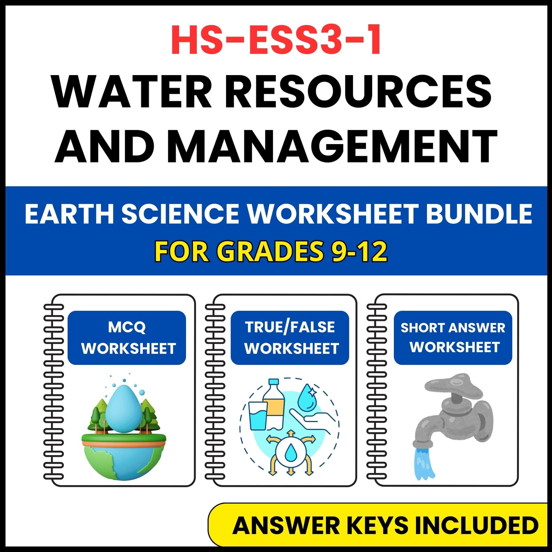 HS NGSS Earth Science | Water Resources | 3 Worksheets | Grade 9-12