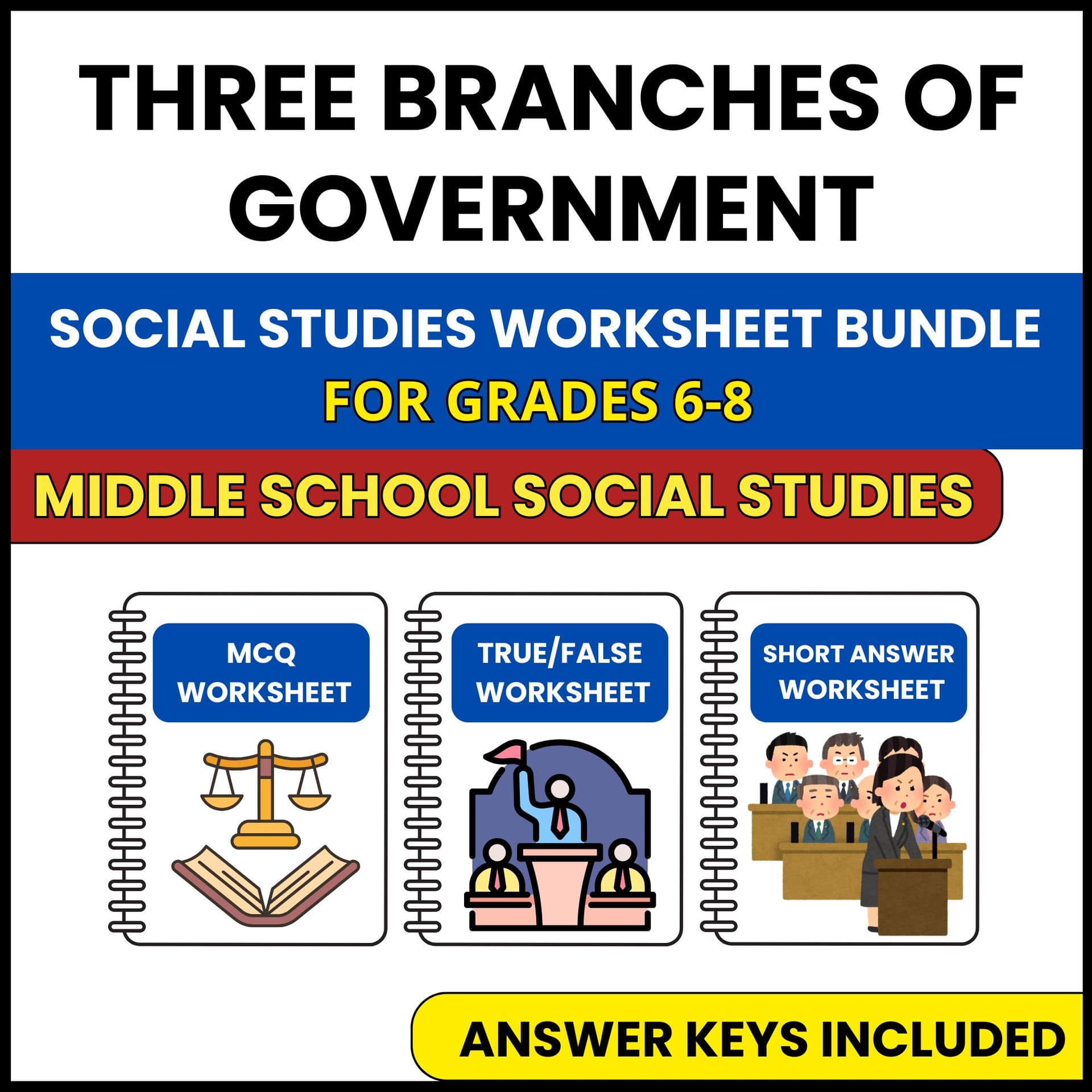 MS Social Studies | Three Branches of Government | 3 Worksheets | Grade 6-8 MS Social Studies | Three Branches of Government | 3 Worksheets | Grade 6-8 — printable worksheet preview