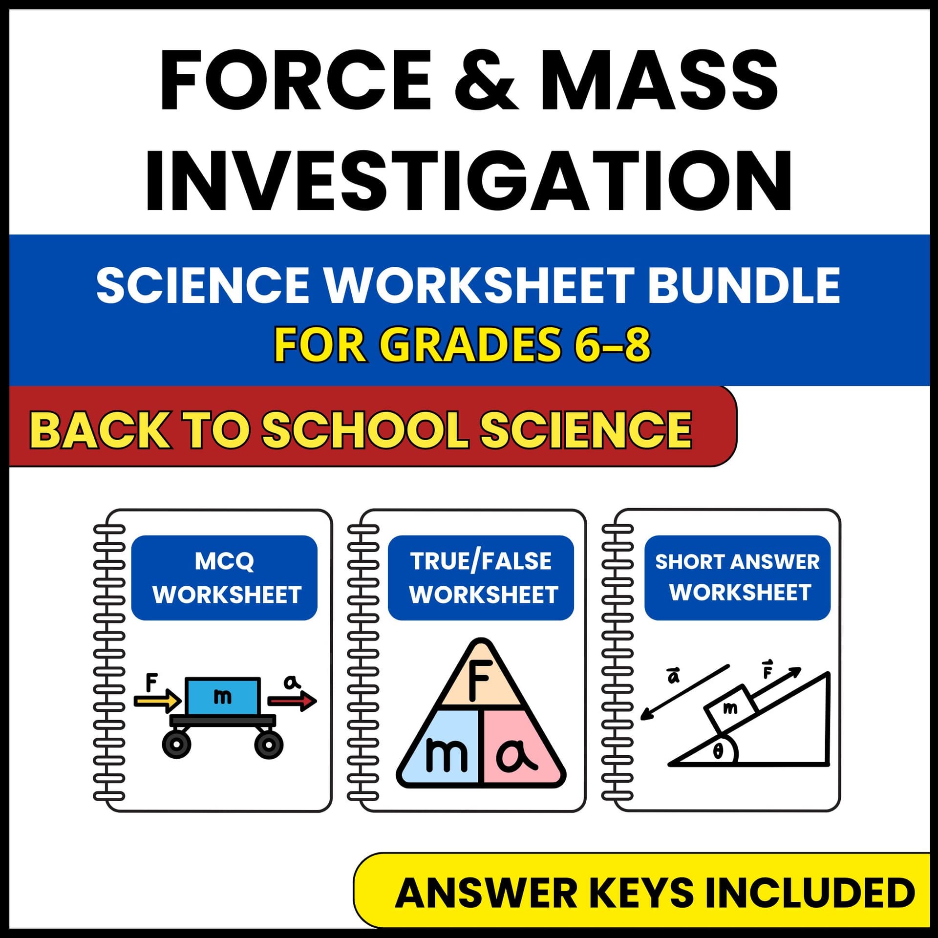 Back to School | Force and Mass Investigation | 3 Worksheets | Grade 6-8 Back to School | Force and Mass Investigation | 3 Worksheets | Grade 6-8 — printable worksheet preview