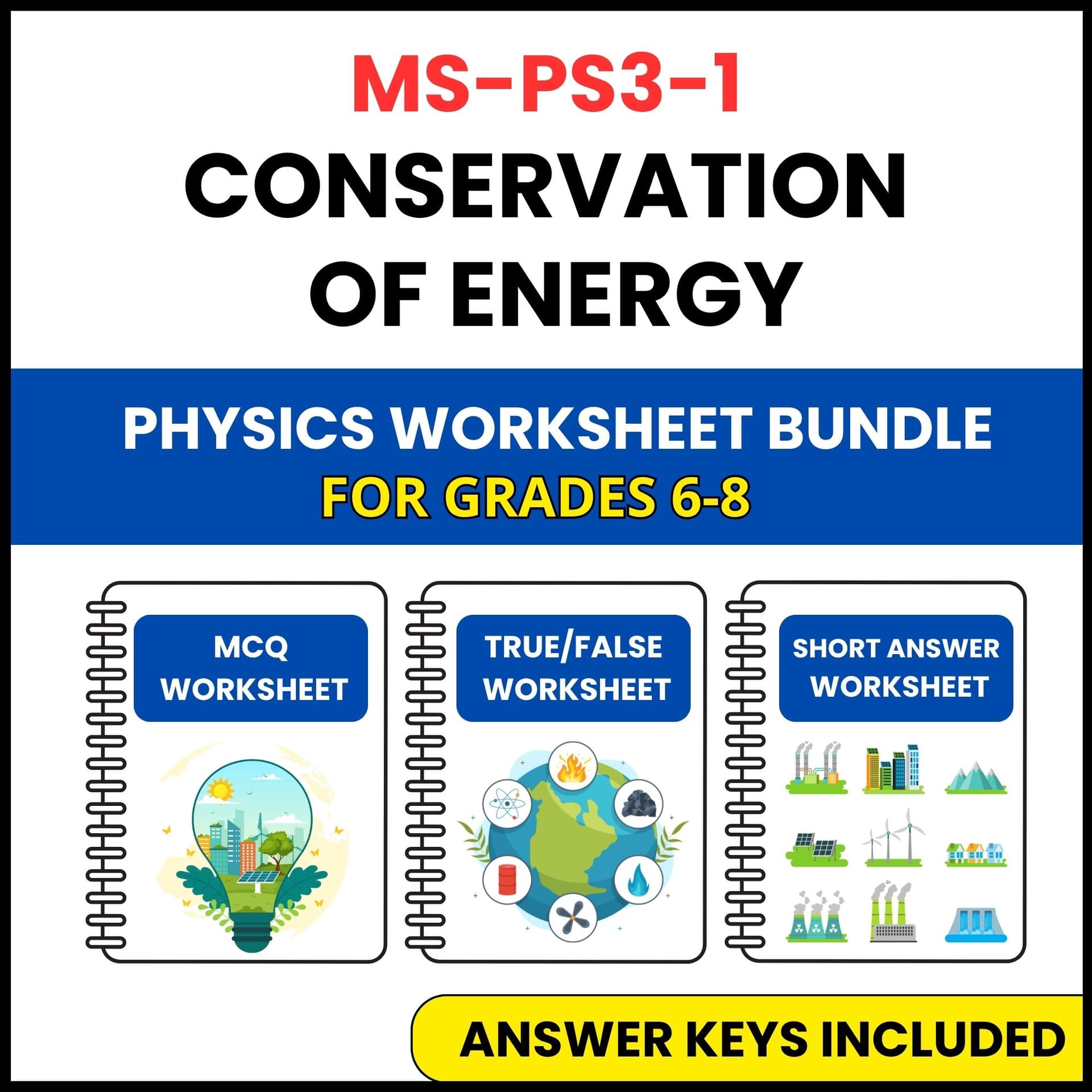 MS NGSS Physics | Conservation of Energy | 3 Worksheets | Grade 6-8