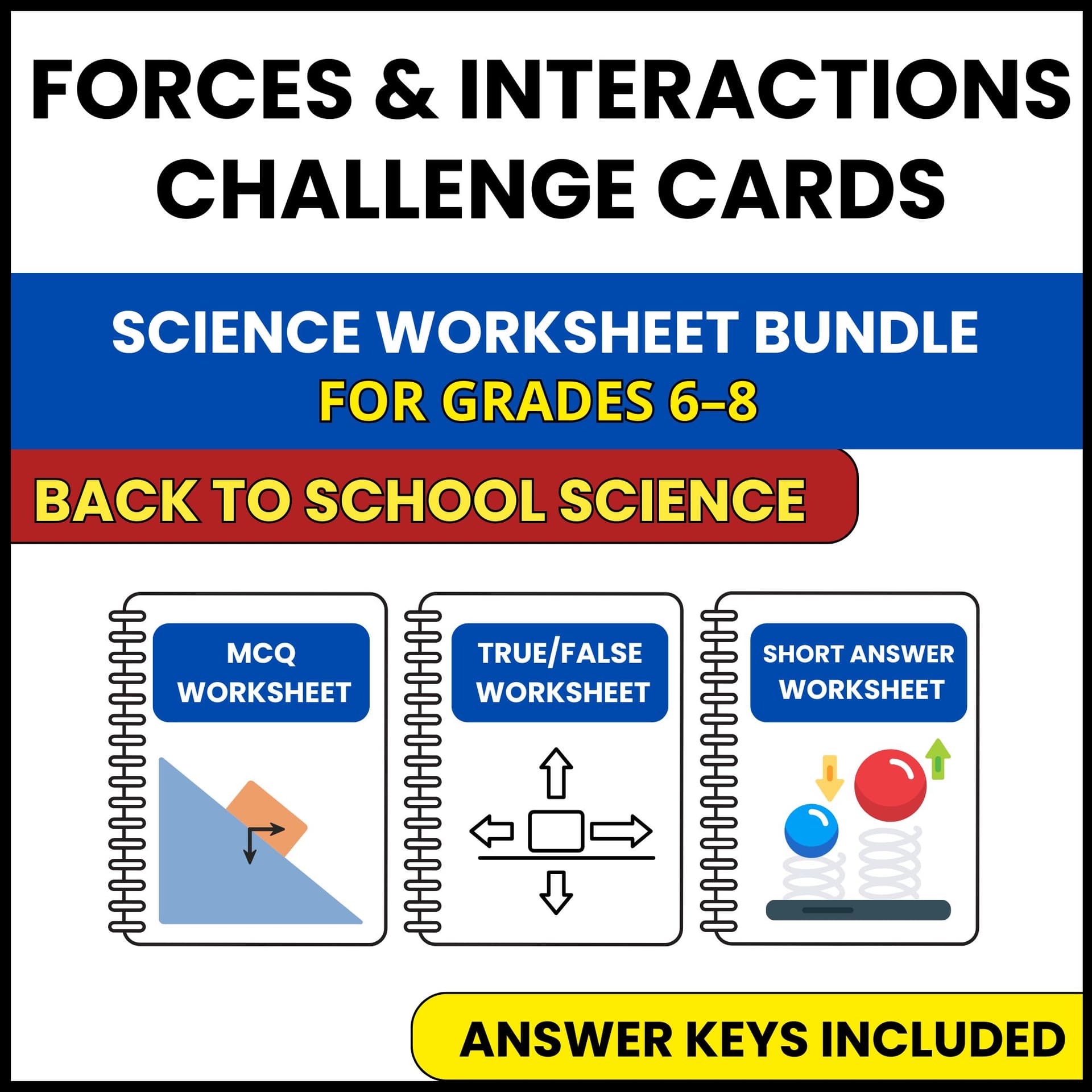 Back to School | Forces and Interactions Cards | 3 Worksheets | Grade 6-8