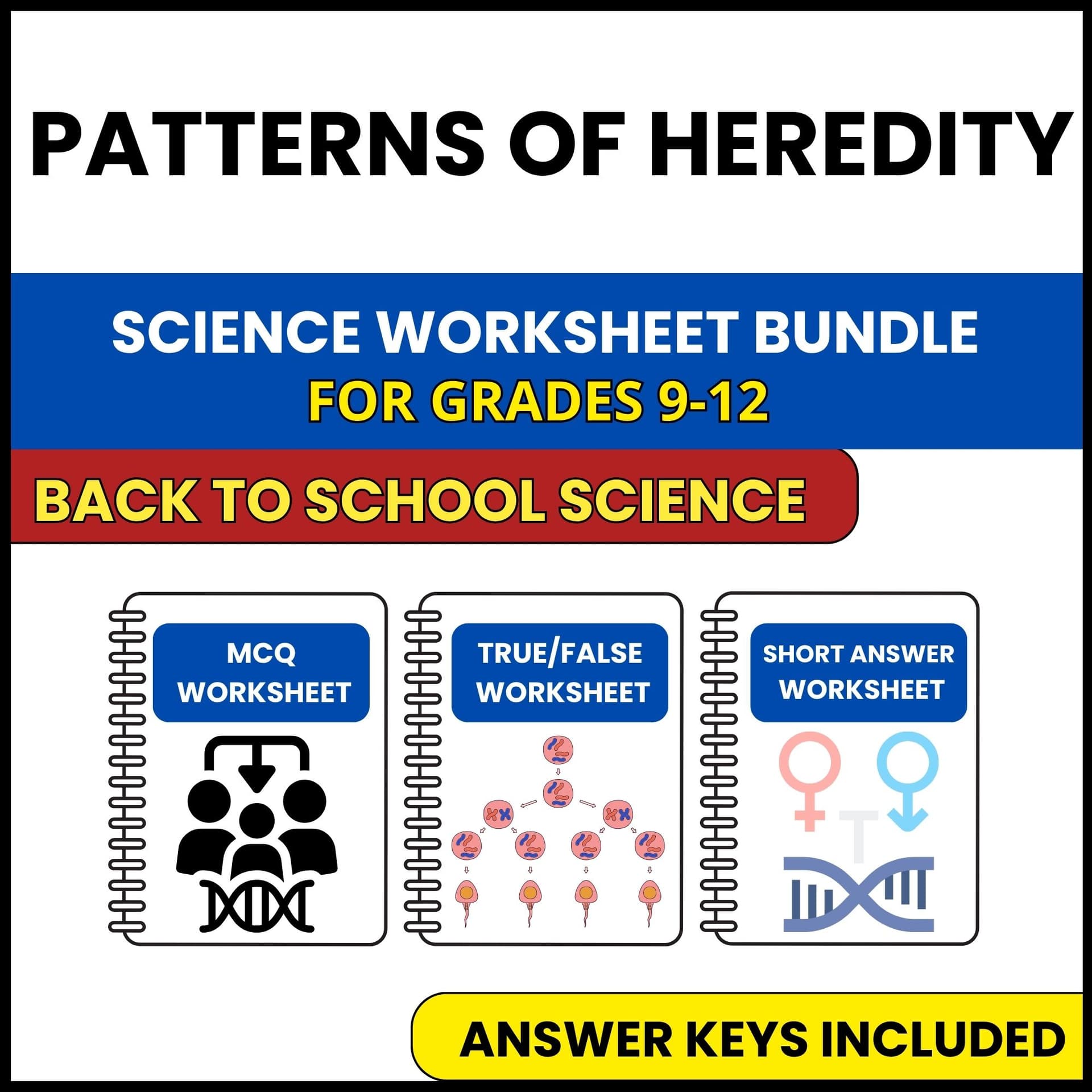 Back to School | Patterns of Heredity | 3 Worksheets | Grade 9-12 Back to School | Patterns of Heredity | 3 Worksheets | Grade 9-12 — printable worksheet preview