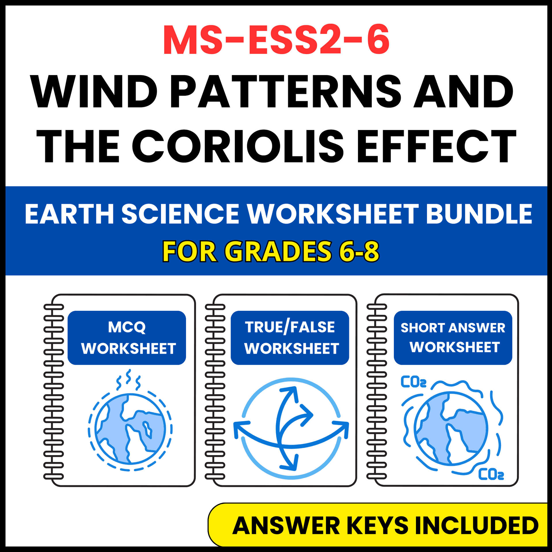 MS NGSS Earth Science | Wind Patterns | 3 Worksheets | Grade 6-8 MS NGSS Earth Science | Wind Patterns | 3 Worksheets | Grade 6-8 — printable worksheet preview