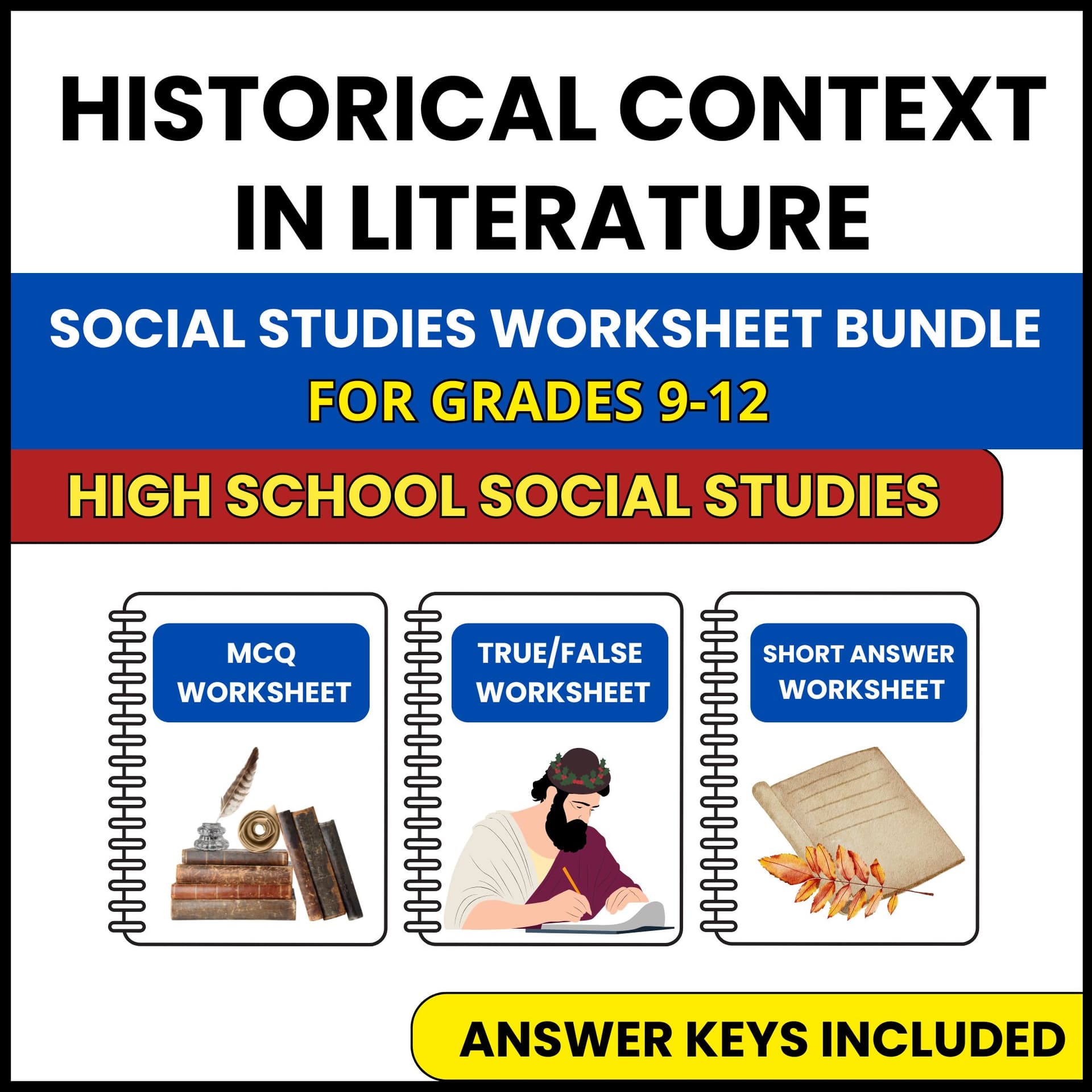 HS Social Studies | Historical Context in Literature | 3 Worksheets | Grade 9-12