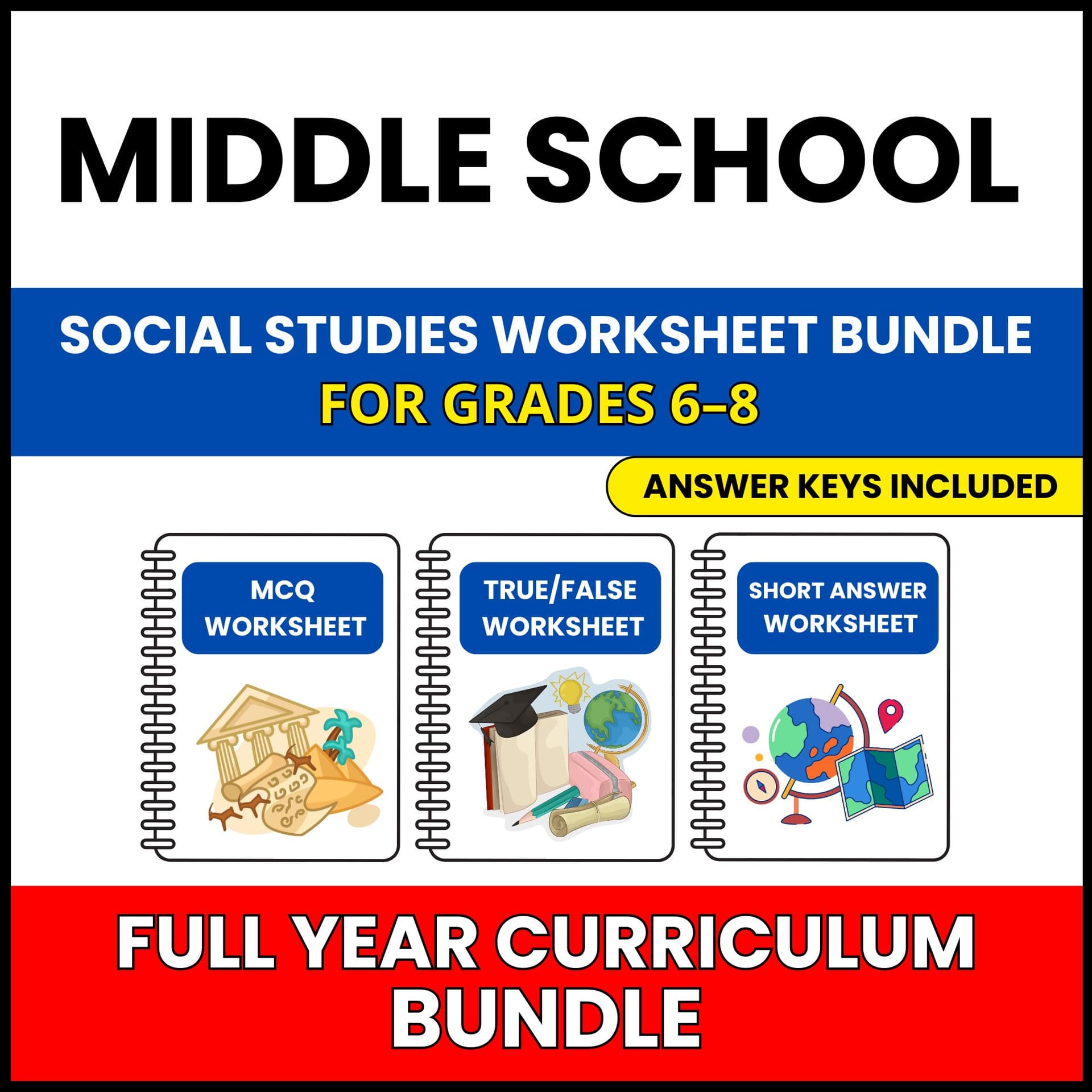 MS Social Studies | Full Year Curriculum | 591 Worksheets BUNDLE | Grade 6-8