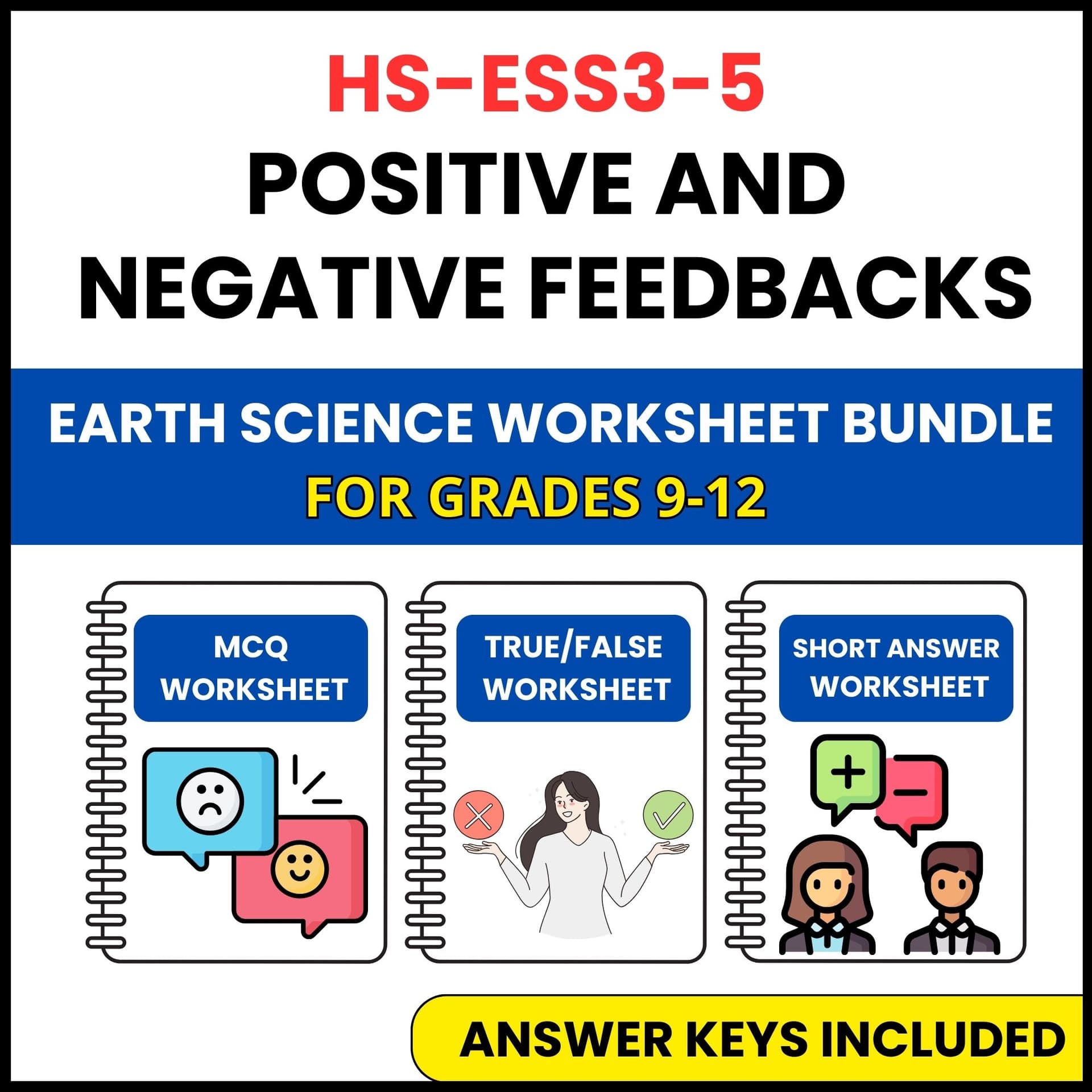 HS NGSS Earth Science | Positive and Negative | 3 Worksheets | Grade 9-12