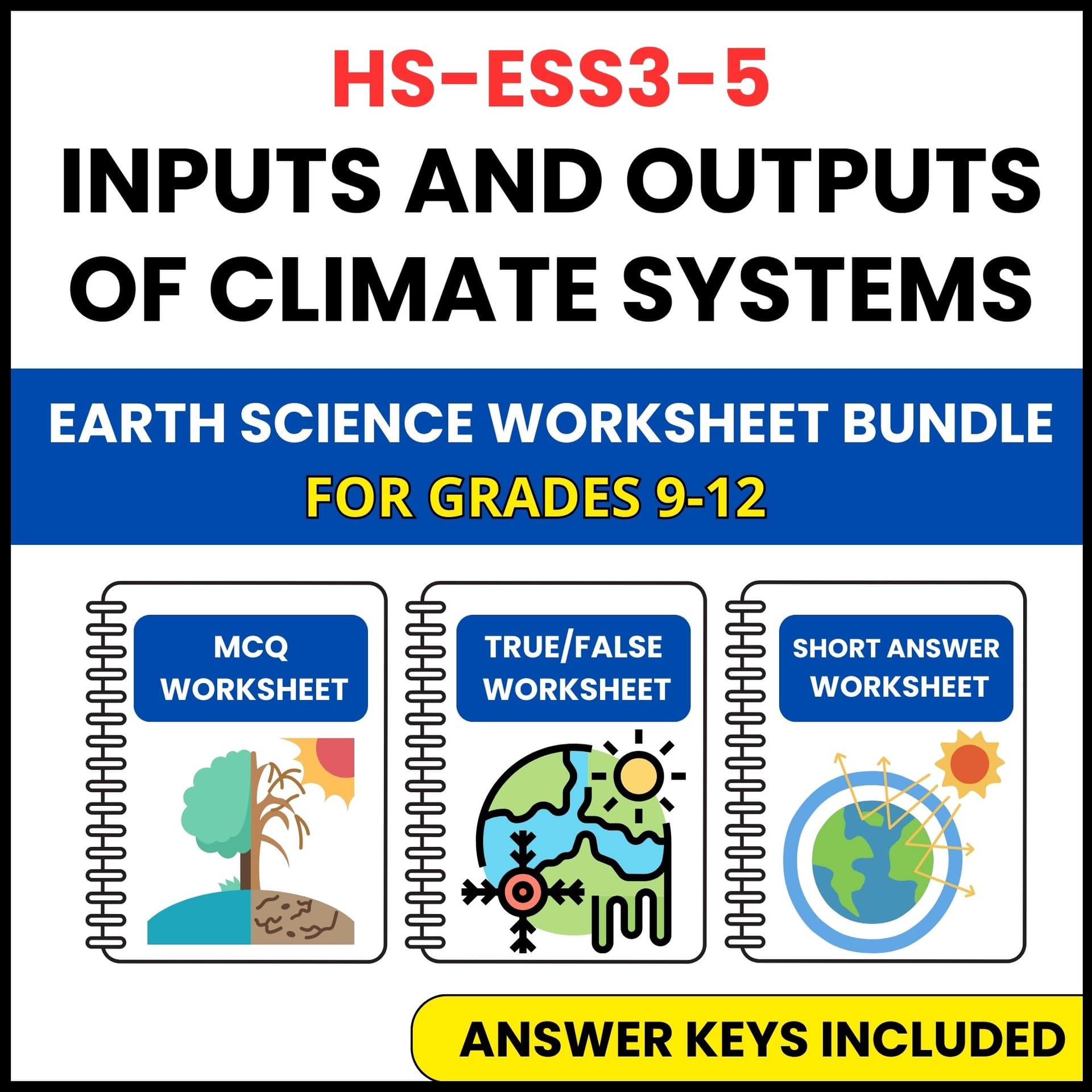 HS NGSS Earth Science | Inputs and Outputs | 3 Worksheets | Grade 9-12 HS NGSS Earth Science | Inputs and Outputs | 3 Worksheets | Grade 9-12 — printable worksheet preview