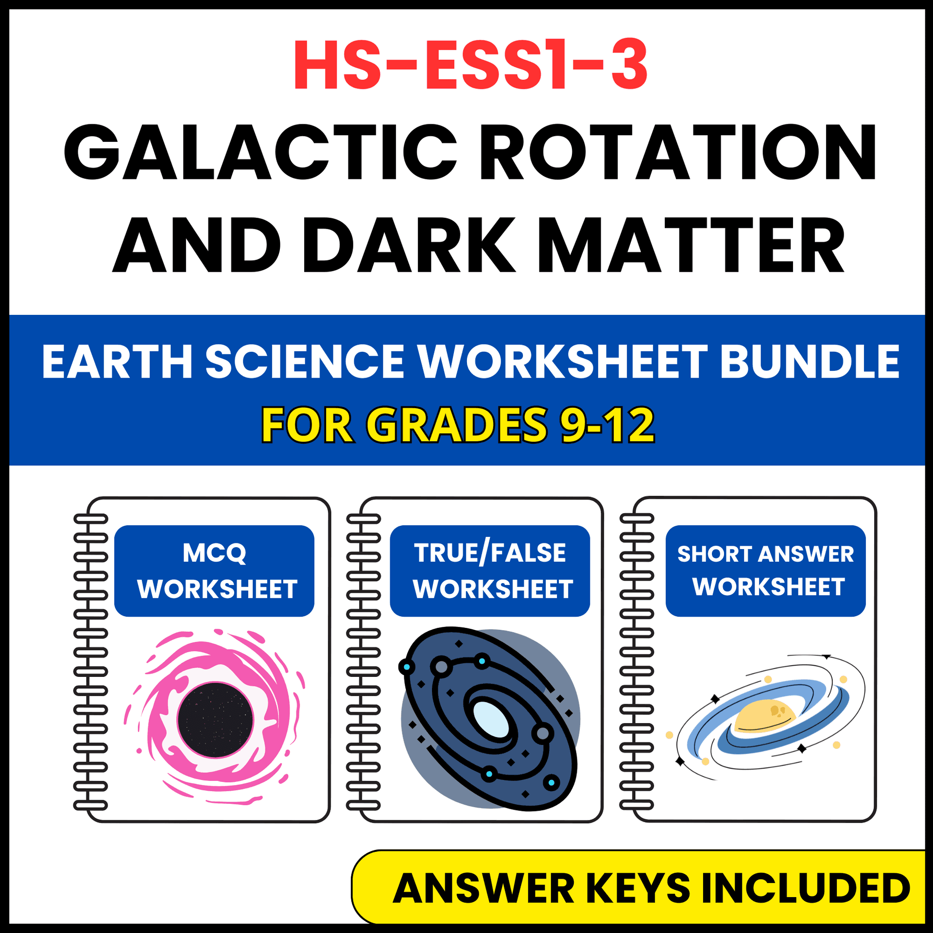 HS NGSS Earth Science | Galactic Rotation and Dark | 3 Worksheets | Grade 9-12 HS NGSS Earth Science | Galactic Rotation and Dark | 3 Worksheets | Grade 9-12 — printable worksheet preview