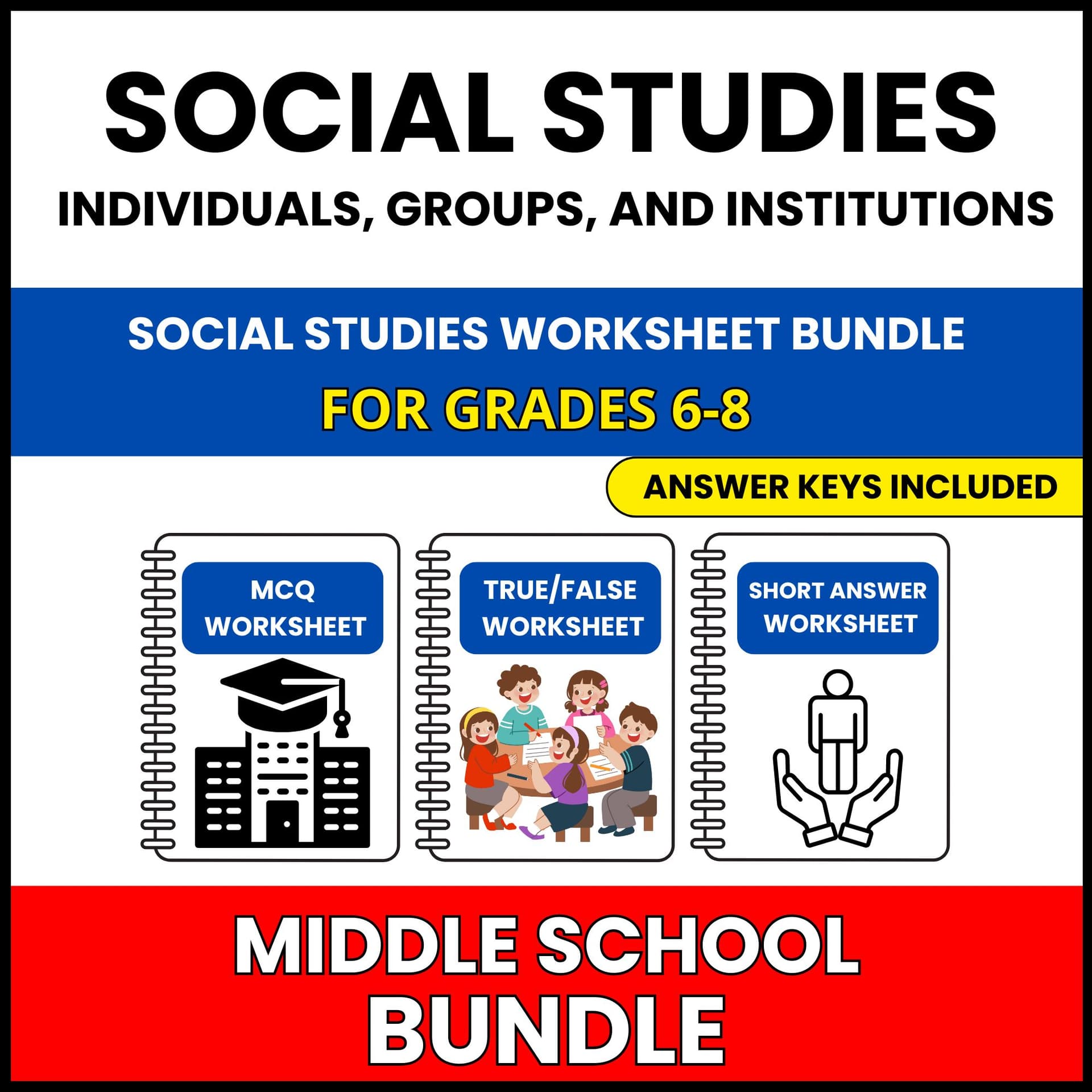 MS Social Studies | Individuals, Groups, | 60 Worksheets BUNDLE | Grade 6-8 MS Social Studies | Individuals, Groups, | 60 Worksheets BUNDLE | Grade 6-8 — printable worksheet preview