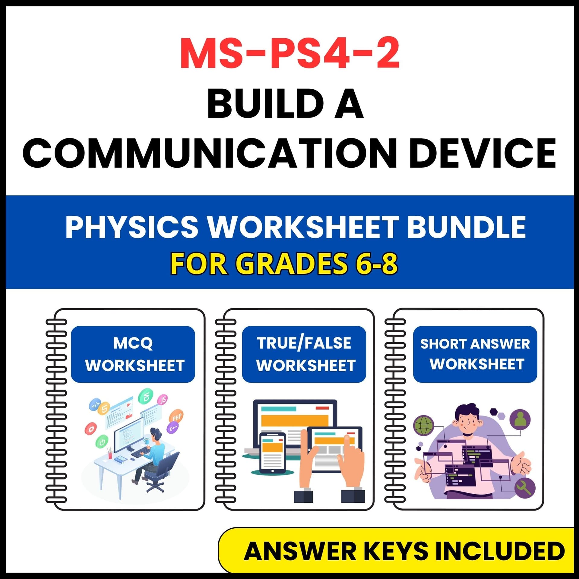 MS NGSS Physics | Build a Communication Device | 3 Worksheets | Grade 6-8 MS NGSS Physics | Build a Communication Device | 3 Worksheets | Grade 6-8 — printable worksheet preview